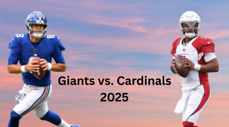 Giants vs. Cardinals 2025