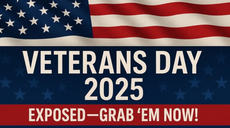 Veterans Day 2025 Free Meals Exposed—Grab 'Em Now